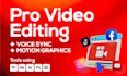 provide cinematic video editing, motion graphics and voice over mixing