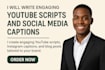 writing engaging youtube scripts and social media captions