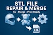 repair stl files and merge multiple 3d models into one file