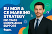 help you with eu mdr ce medical device strategy iso 13485
