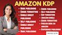manage amazon book publishing amazon kdp book formatting and kindle publishing