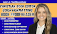 edit, format christian devotional, sermon, faith based nonfiction books