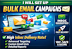 set up bulk email campaigns with high inbox delivery rate