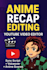 edit anime recap video editing for youtube channels