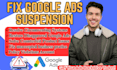 fix circumventing system for suspended google ads policy violation safely