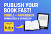 format, publish, and optimize your book for amazon KDP