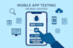 do app testing and website testing, QA, iphone, ipad, and android user testing