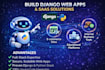 develop full stack django applications with ai integration