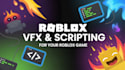 make roblox vfx and script for your roblox  game