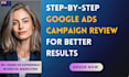 audit your google ads account and give you a full optimization plan