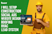 setup construction social ads website design roofing hvac lead system