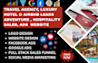 generate travel agency luxury hotel, airbnb leads adventure hospitality website
