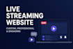 build a professional live streaming website that engages your audience