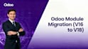 migrate your odoo modules from version 15 to 18