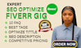 write highly SEO optimized fiverr profile, gigs descriptions that increase sales
