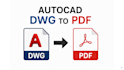 convert your autocad dwg to pdf