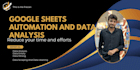automate google sheets and data analysis