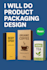 create professional product packaging box design and amazon packaging design
