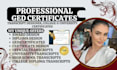 design college, university, high school transcripts, vouchers, ged certificates