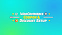 setup e commerce coupon and discount promo code offer system