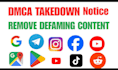 remove unwanted, defaming,false,bad negative,articles from google,under dmca