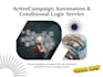 build activecampaign advanced conditional logic for email automation