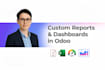create custom reports and dashboards in odoo