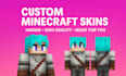 create a cruxie custom minecraft skin based on your idea