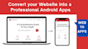 convert your website into a responsive android apps