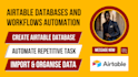 setup airtable databases and automate workflows with zapier, makecom integration