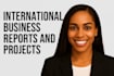 do international business reports and international trade research projects