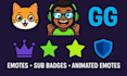 design custom twitch emotes, sub badges, and animated streamer graphics