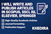 write, publish articles in scopus, ssci, isi, elsevier, springer indexed journal