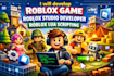 develop roblox game, roblox studio developer, roblox lua scripting