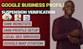 setup, do google business profile verification and reinstate suspended gmb