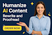 humanize ai content rewrite ai text, and provide professional ai content editing