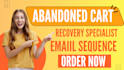 create high converting abandoned cart email sequences