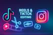 edit engaging instagram reels and tiktok videos