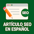 write SEO optimized articles in spanish