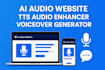 develop ai audio website, voice over generator, ai  chat enhancer webapp