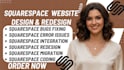 redesign squarespace website fix squarespace bugs migrate to squarespace design
