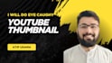designe clickable youtube thumbnail with HD quality