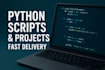 create custom python scripts, automation bots, and projects