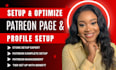 do complete patreon page setup and management