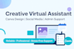 be your creative virtual assistant for canva design, socialmedia, and admin task