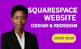 design,redesign,clone,or customize your squarespace website