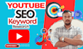 do professional youtube video SEO  expert and manager