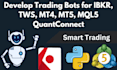 develop and optimize trading bots on quantconnect ibkr and mt4 mt5