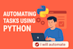 automate daily tasks using python