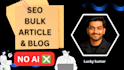 write high quality bulk articles optimized for google adsense and ranking